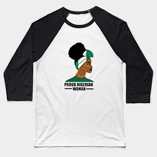 Proud Nigerian Woman, Nigeria Flag African Baseball T-Shirt